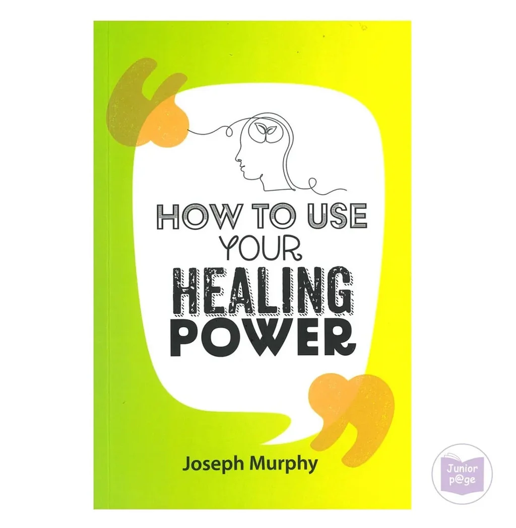 how-to-use-your-healing-power-bk0511678-44873315975385 how-to-use-your-healing-power-bk0511678-44873315975385